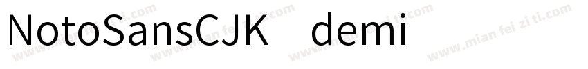 NotoSansCJK demi字体转换
